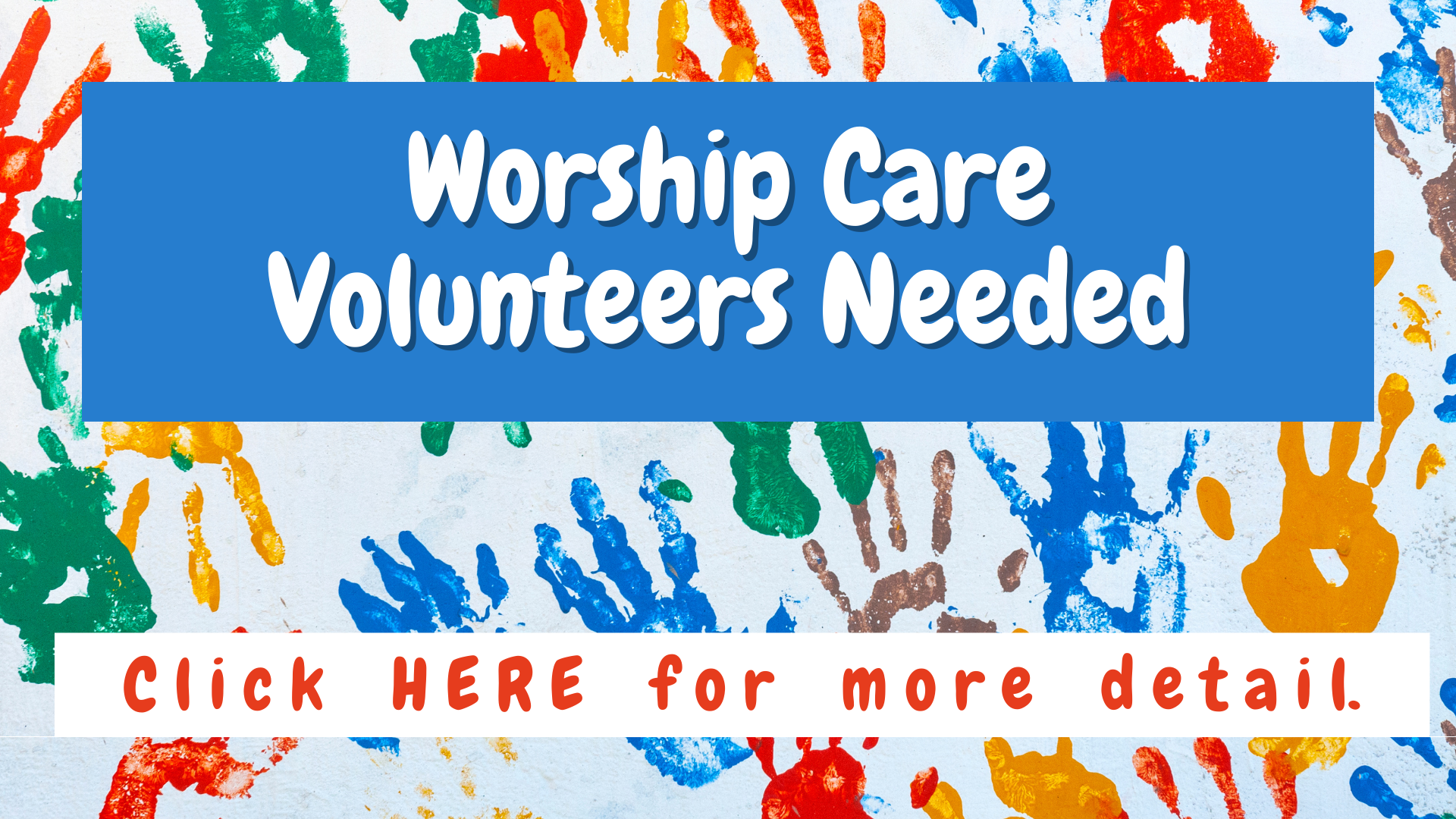 Worship Care Volunteers needed Aug 2022 (1920 × 1080 px)(1).png